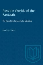 POSSIBLE WORLDS OF THE FANTASTIC