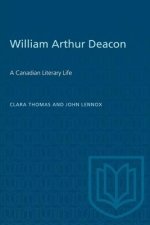 WILLIAM ARTHUR DEACON CANADIAN LITERAP