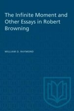 INFINITE MOMENT OTHER ESSAYS ROBERT BRP