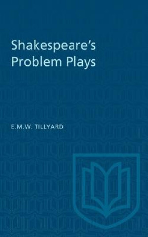 SHAKESPEARES PROBLEM PLAYS