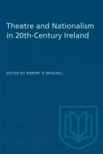 THEATRE NATIONALISM 20TH-CENTURY IRELAP