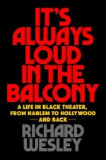 It's Always Loud in the Balcony