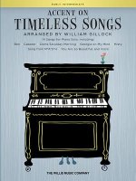 Accent on Timeless Songs: 14 Songs for Piano Solo