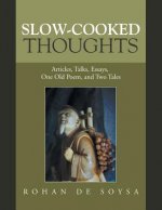 Slow-Cooked Thoughts