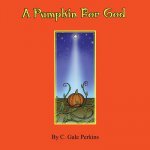 Pumpkin for God
