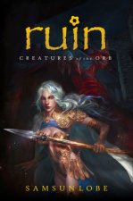 Ruin: Creatures of the Orb