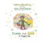 Clovers and Gold a Magical Tale