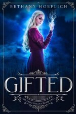 Gifted: (The Dreg Trilogy Book Two)