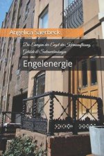 Energien der Engel der Karmaaufloesung, Gelubde & Seelenverbindungen