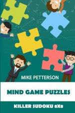 Mind Game Puzzles: Killer Sudoku 8x8