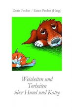 Weisheiten und Torheiten uber Hund und Katze