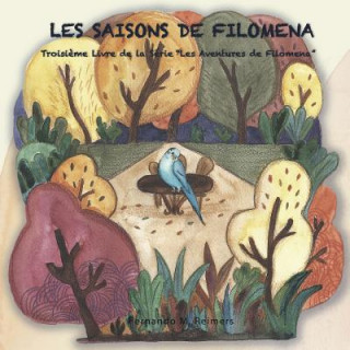 Les Saisons de Filomena (Fernando M. Reimers)(Brožovaná)