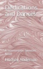 Dedications and Dances: A Summertime Sweeties Novel