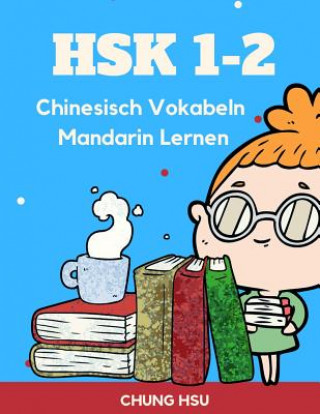 GER-HSK 1-2 CHINESISCH VOKABEL