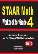 STAAR Math Workbook for Grade 4: Abundant Exercises and Two Full-Length STAAR Math Practice Tests