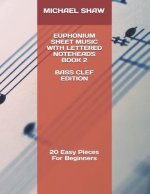 Euphonium Sheet Music With Lettered Noteheads Book 2 Bass Clef Edition