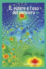 Il Potere E l'Uso del Pensiero