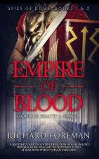 Empire of Blood: Spies of Rome Books 1 & 2