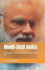 Modi-fied India: An analysis of India's transformation in Modi era