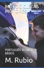 Motocicletas Motores: Portugu?s Técnico Básico