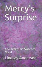 Mercy's Surprise: A Summertime Sweeties Novel