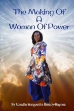 The Making of a Woman of Power