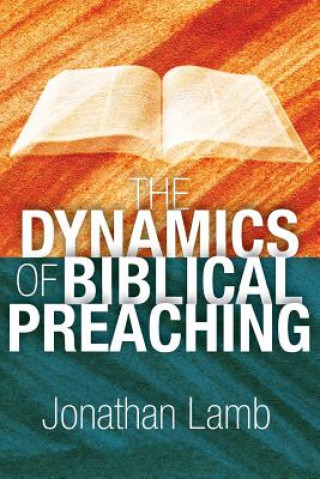 Dynamics of Biblical Preaching