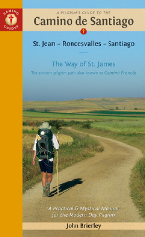 Pilgrim's Guide to the Camino De Santiago