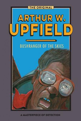 Bushranger of the Skies (Arthur W Upfield)(Puha kötésű)