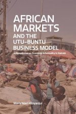 African Markets and the Utu-Buntu Business Model