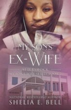 My Son's Ex-Wife: Aftershock