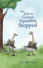 Day the Goose Squabble Stopped
