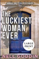 Luckiest Woman Ever