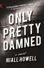 Only Pretty Damned