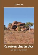 ca va fuser chez les Abos