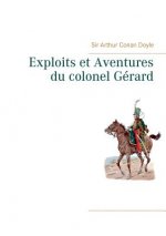 Exploits et Aventures du colonel Gerard