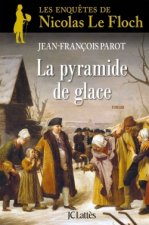 Les enqu?tes de Nicolas Le Floch La pyramide de glace