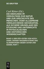 Sud-Osten von Hoch-Asien, dessen Wassersysteme und Gliederungen gegen Osten und Suden