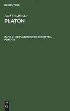 Platonischen Schriften, 1. Periode