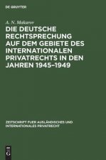 deutsche Rechtsprechung auf dem Gebiete des internationalen Privatrechts in den Jahren 1945-1949