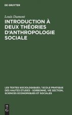Introduction a deux theories d'anthropologie sociale