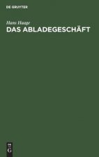 Abladegeschaft