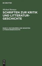 Zur Neueren Und Neuesten Litteraturgeschichte