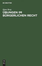 UEbungen im Burgerlichen Recht