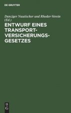 Entwurf eines Transportversicherungsgesetzes
