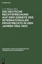 deutsche Rechtsprechung auf dem Gebiete des internationalen Privatrechts in den Jahren 1952-1953