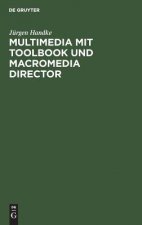 Multimedia mit ToolBook und Macromedia Director