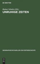 Unruhige Zeiten