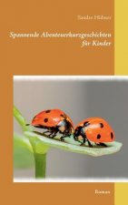 Spannende Abenteuerkurzgeschichten fur Kinder