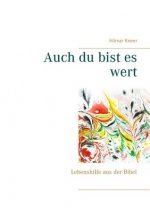 Auch du bist es wert